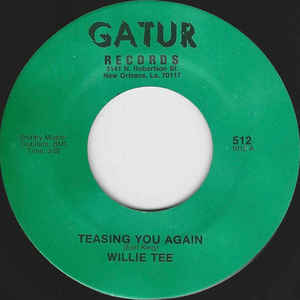 Willie Tee - Teasing You Again / Your Love, My Love Together