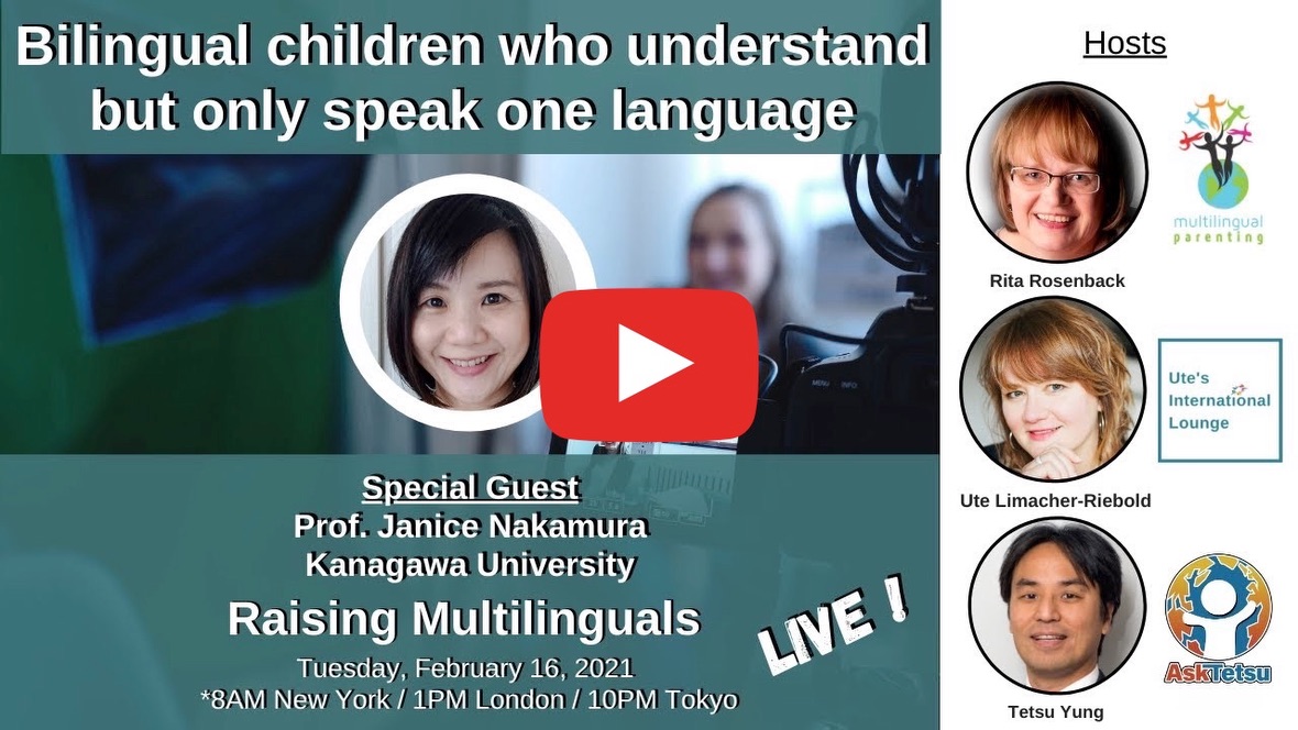 S16: Prof. Janice Nakamura - Bilingual children who understand but only speak one language?